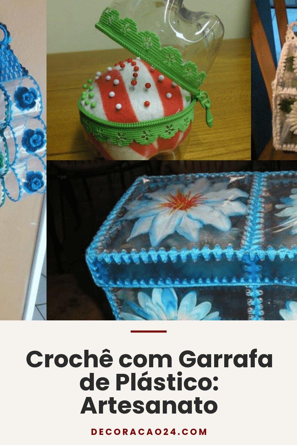 Crochê com Garrafa de Plástico: Artesanato