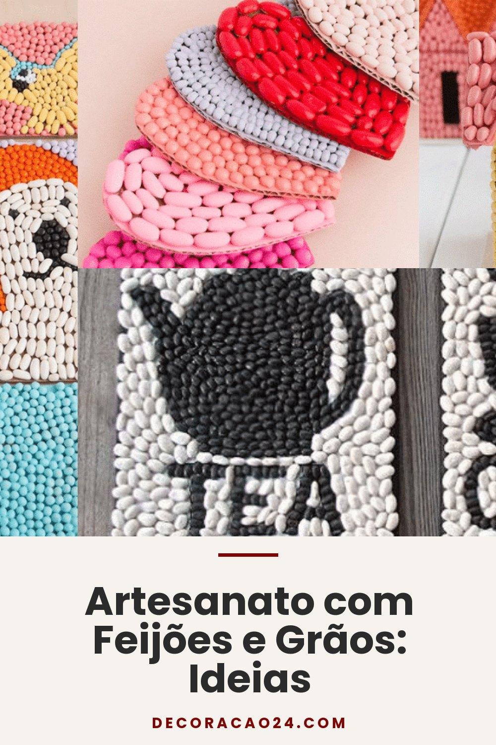 Artesanato com Feijões e Grãos: Ideias