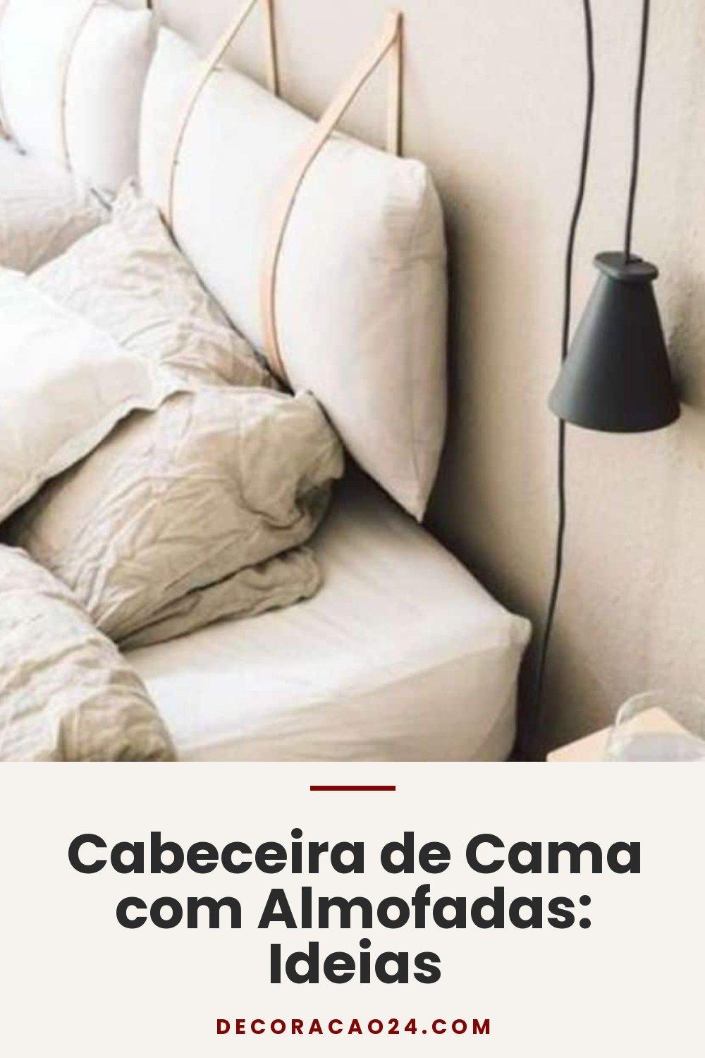 Cabeceira de Cama com Almofadas: Ideias
