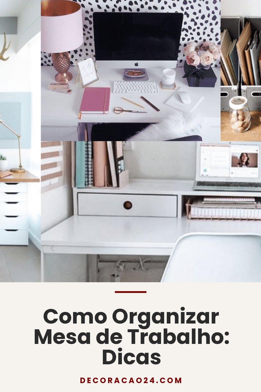 Como Organizar Mesa de Trabalho: Dicas