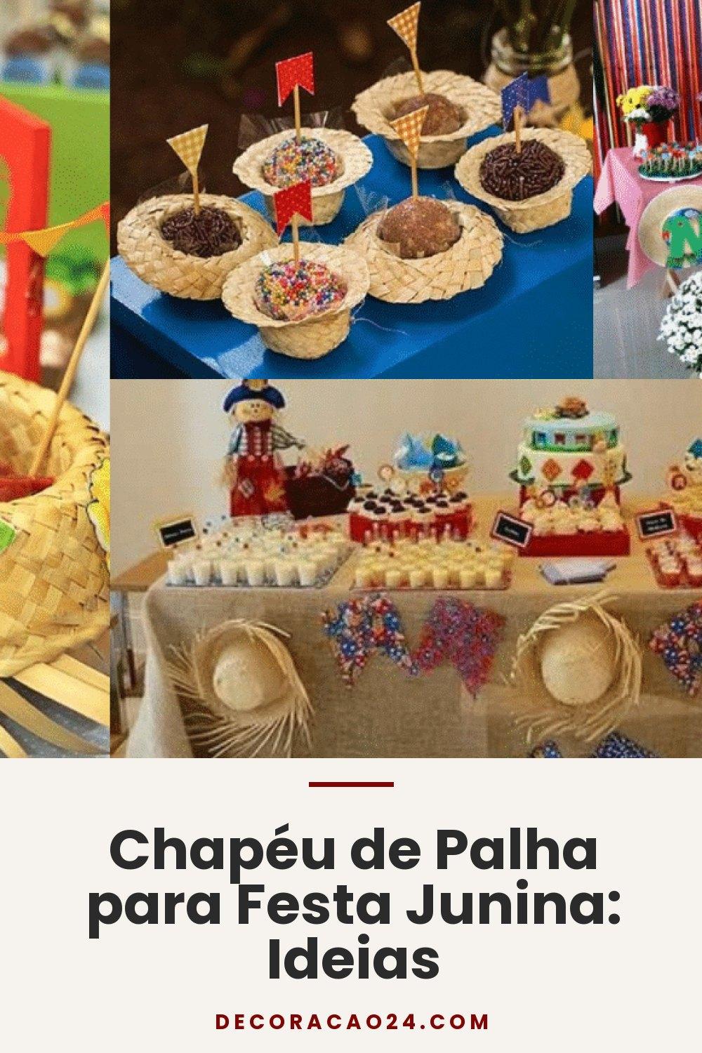 Chapéu de Palha para Festa Junina: Ideias