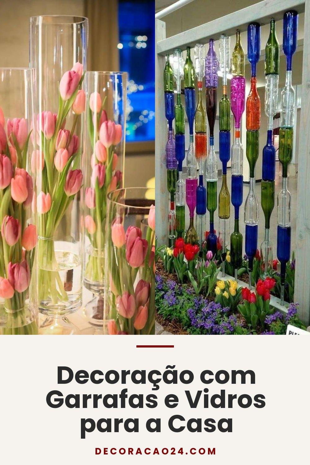 Decoração com Garrafas e Vidros para a Casa