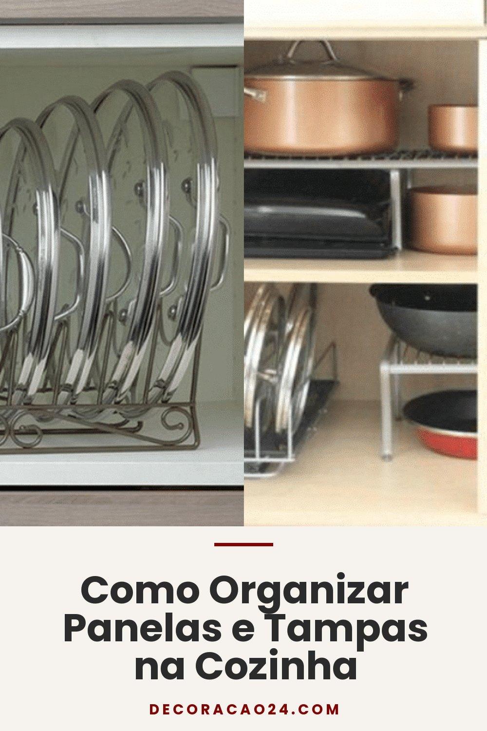 Como Organizar Panelas e Tampas na Cozinha