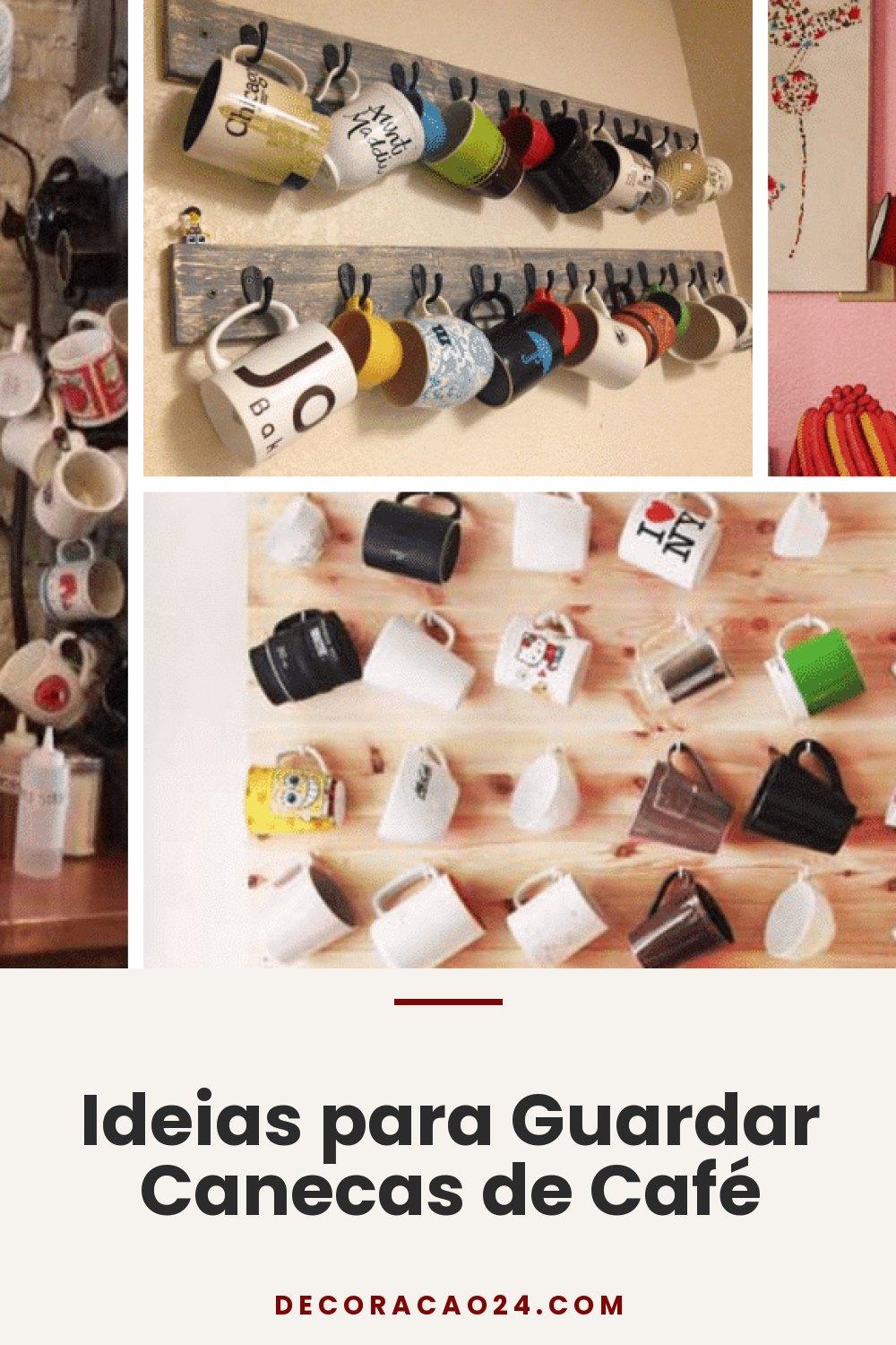 Ideias para Guardar Canecas de Café