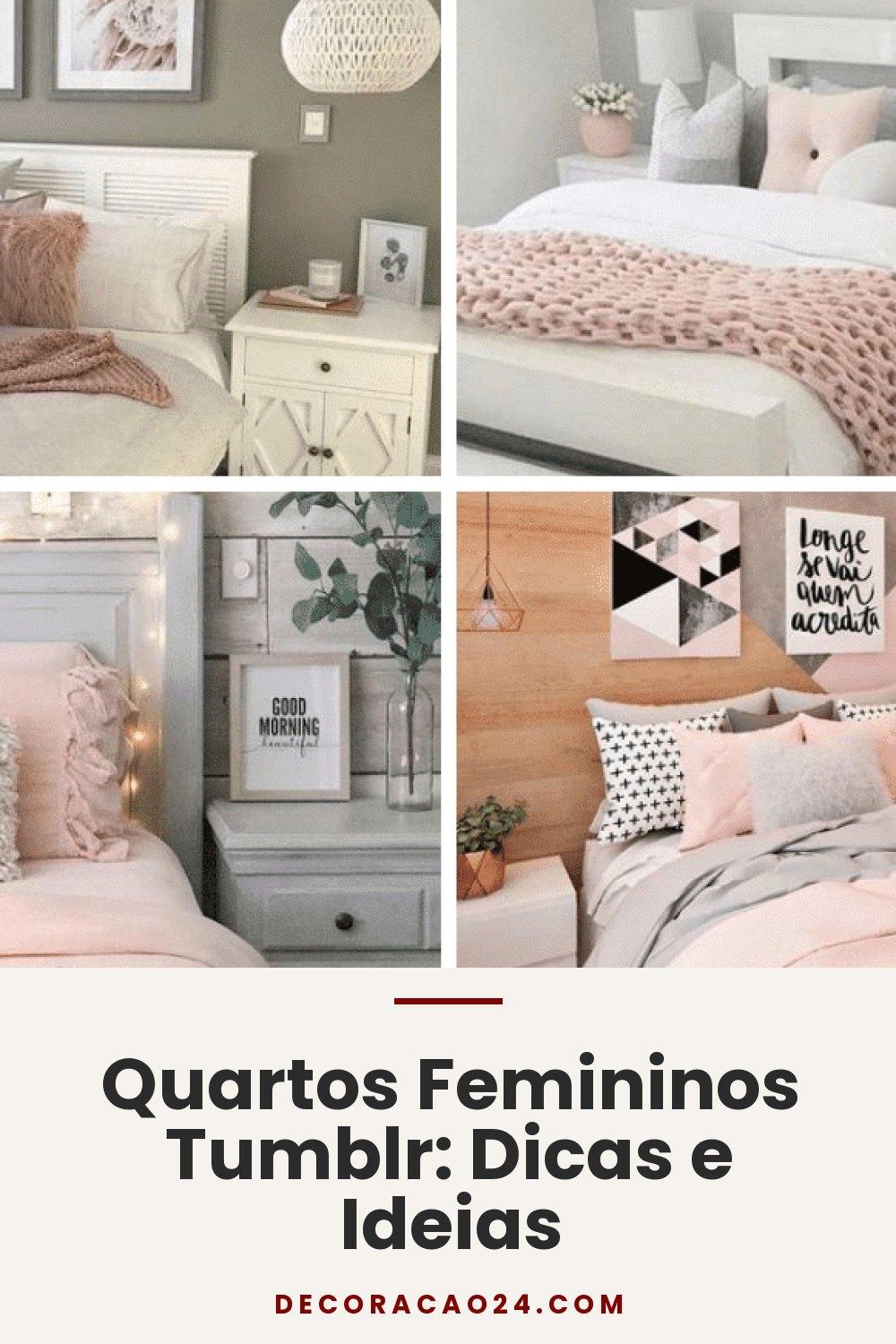 Quartos Femininos Tumblr: Dicas e Ideias