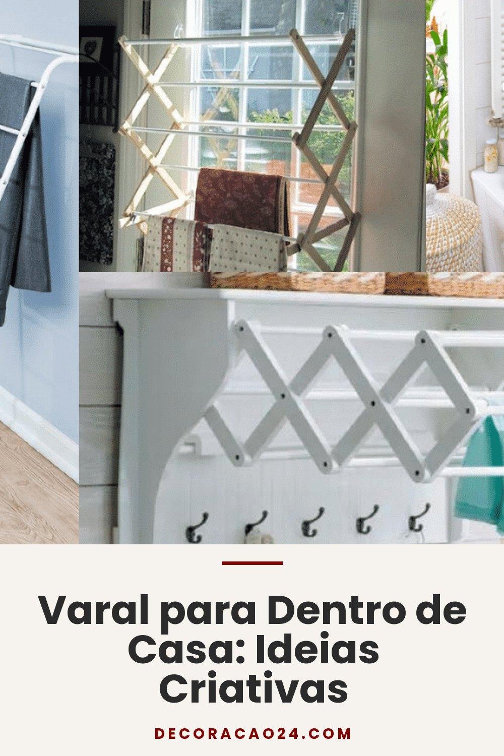 Varal para Dentro de Casa: Ideias Criativas